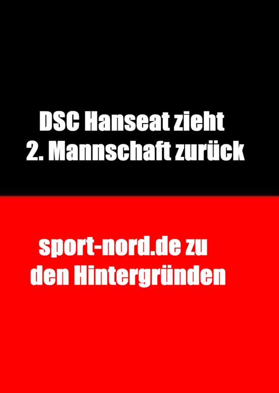 SportNord-Bericht zum Rückzug von DSC Hanseat 2